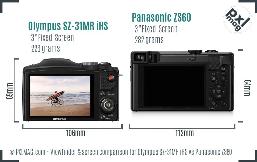 Olympus SZ-31MR iHS vs Panasonic ZS60 Screen and Viewfinder comparison
