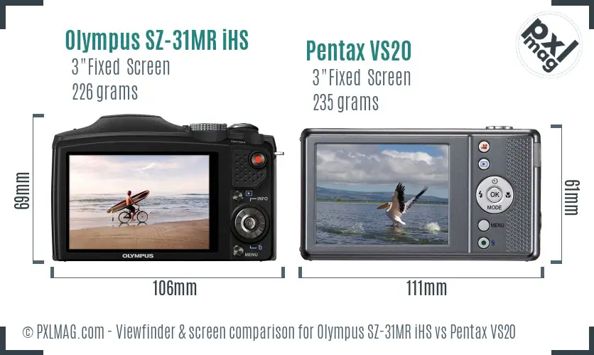 Olympus SZ-31MR iHS vs Pentax VS20 Screen and Viewfinder comparison