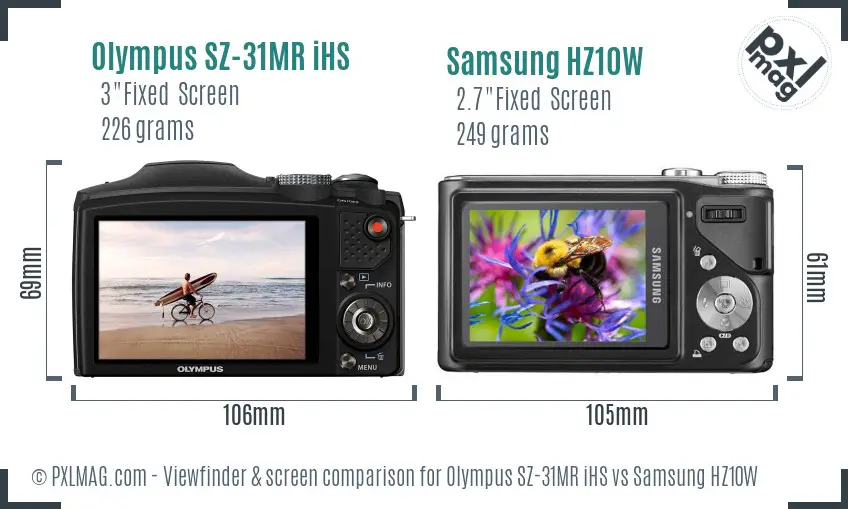 Olympus SZ-31MR iHS vs Samsung HZ10W Screen and Viewfinder comparison