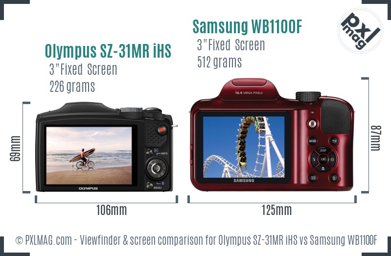 Olympus SZ-31MR iHS vs Samsung WB1100F Screen and Viewfinder comparison