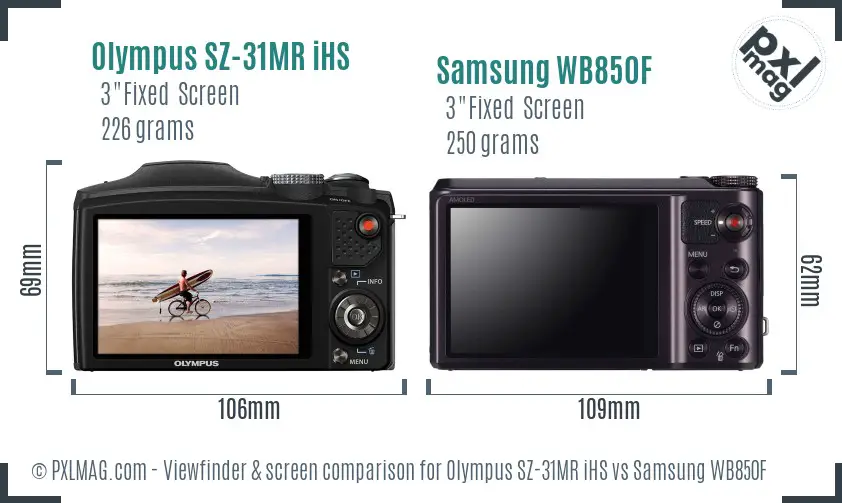 Olympus SZ-31MR iHS vs Samsung WB850F Screen and Viewfinder comparison