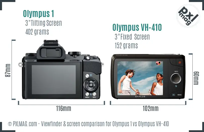Olympus 1 vs Olympus VH-410 Screen and Viewfinder comparison