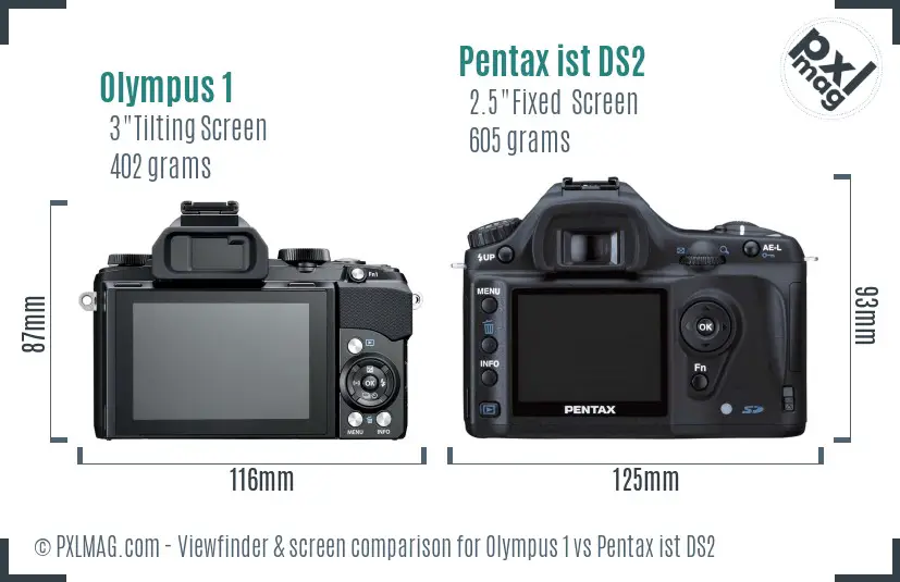 Olympus 1 vs Pentax ist DS2 Screen and Viewfinder comparison