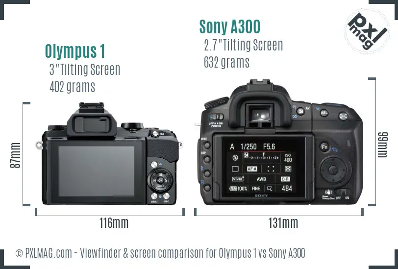 Olympus 1 vs Sony A300 Screen and Viewfinder comparison