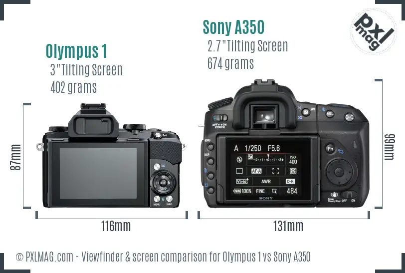 Olympus 1 vs Sony A350 Screen and Viewfinder comparison