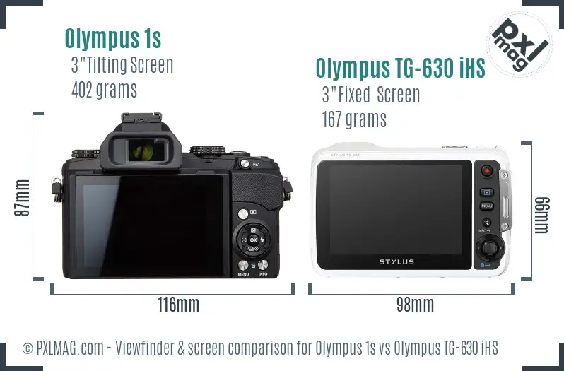 Olympus 1s vs Olympus TG-630 iHS Screen and Viewfinder comparison
