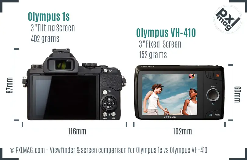 Olympus 1s vs Olympus VH-410 Screen and Viewfinder comparison