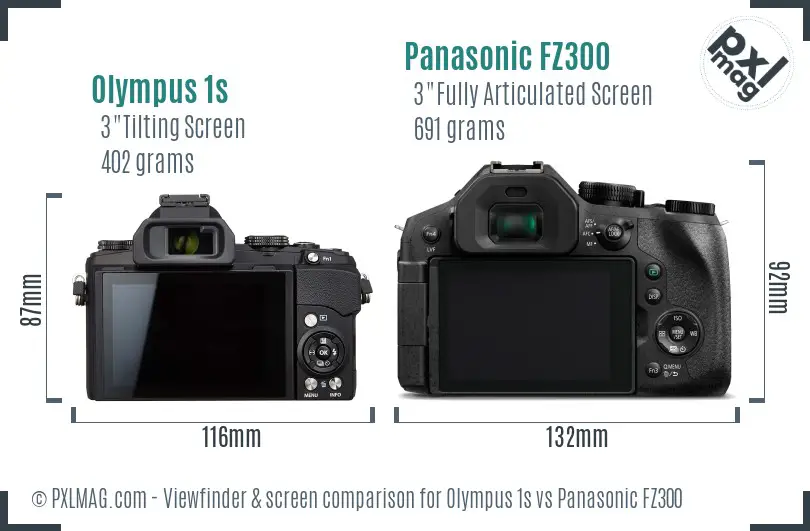 Olympus 1s vs Panasonic FZ300 Screen and Viewfinder comparison