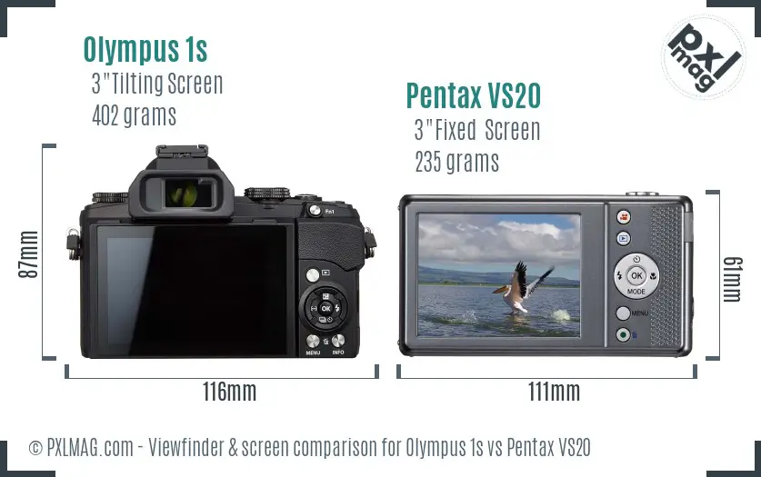 Olympus 1s vs Pentax VS20 Screen and Viewfinder comparison