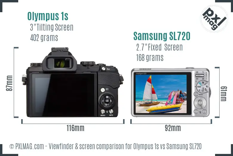 Olympus 1s vs Samsung SL720 Screen and Viewfinder comparison