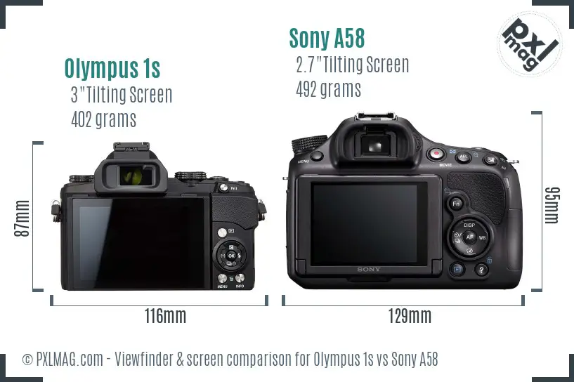 Olympus 1s vs Sony A58 Screen and Viewfinder comparison