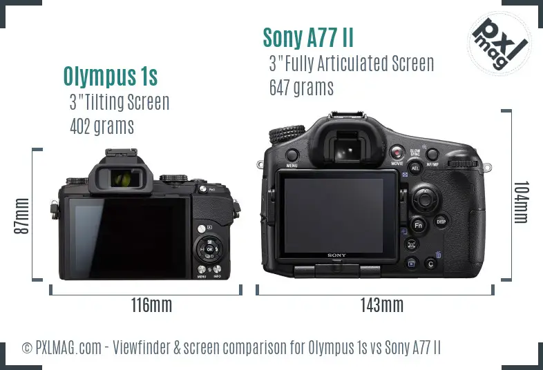 Olympus 1s vs Sony A77 II Screen and Viewfinder comparison