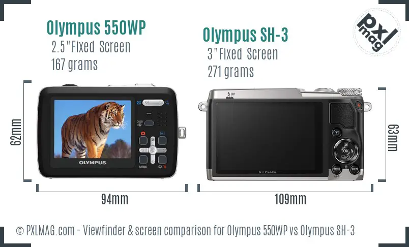 Olympus 550WP vs Olympus SH-3 Screen and Viewfinder comparison