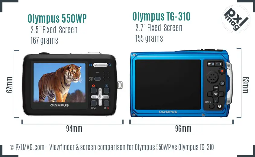 Olympus 550WP vs Olympus TG-310 Screen and Viewfinder comparison