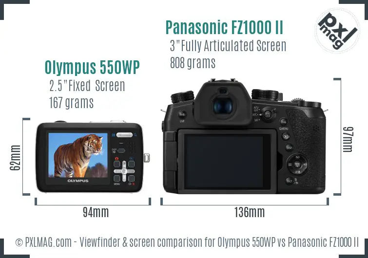 Olympus 550WP vs Panasonic FZ1000 II Screen and Viewfinder comparison