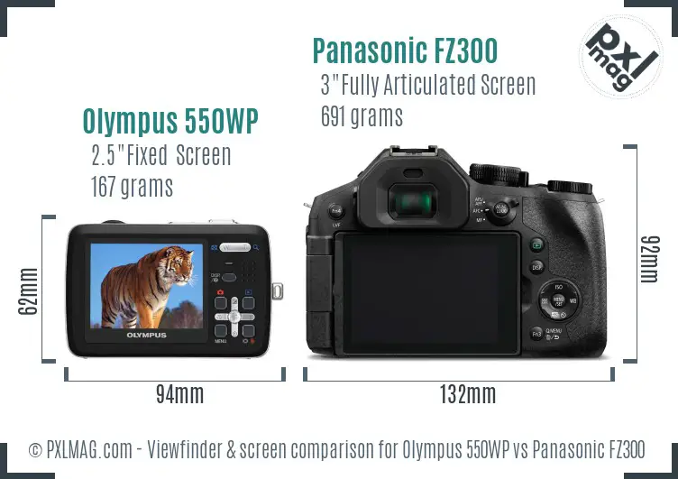 Olympus 550WP vs Panasonic FZ300 Screen and Viewfinder comparison