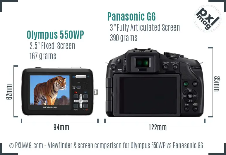 Olympus 550WP vs Panasonic G6 Screen and Viewfinder comparison