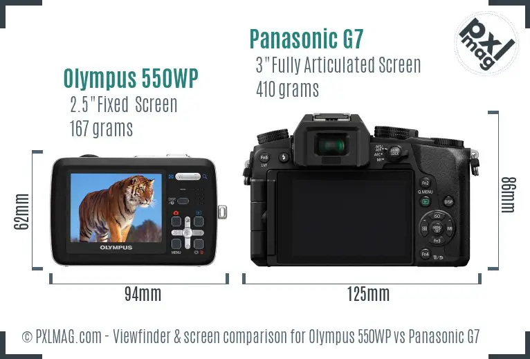 Olympus 550WP vs Panasonic G7 Screen and Viewfinder comparison