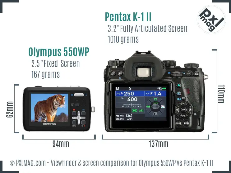 Olympus 550WP vs Pentax K-1 II Screen and Viewfinder comparison