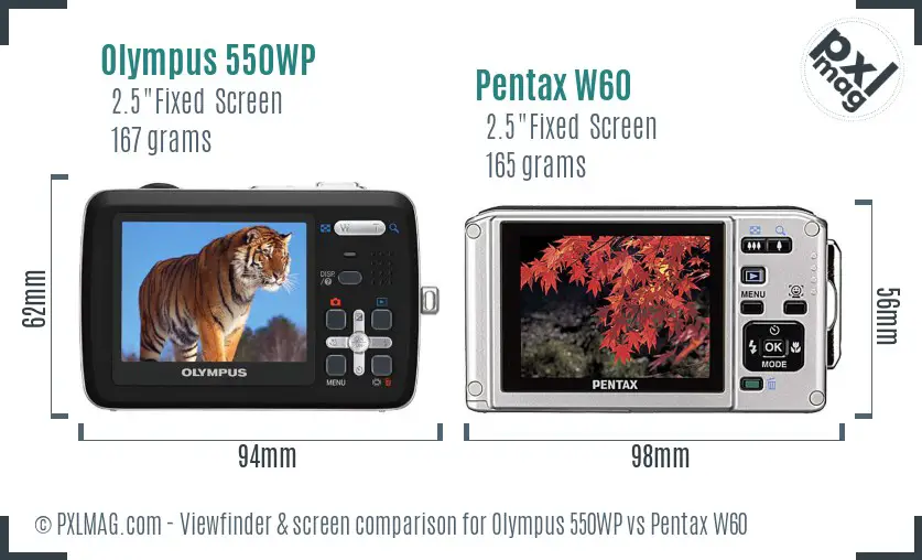 Olympus 550WP vs Pentax W60 Screen and Viewfinder comparison
