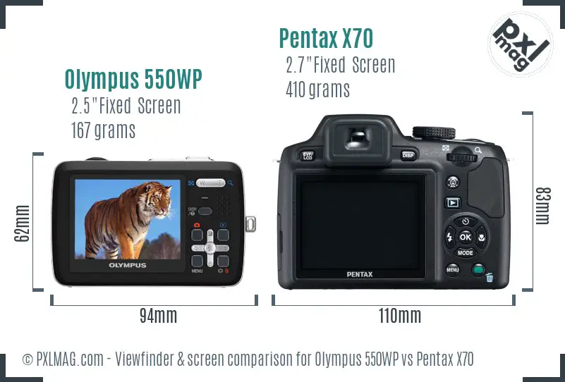 Olympus 550WP vs Pentax X70 Screen and Viewfinder comparison