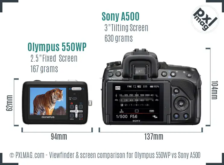 Olympus 550WP vs Sony A500 Screen and Viewfinder comparison