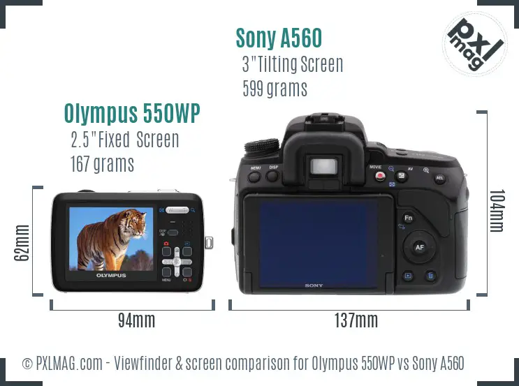 Olympus 550WP vs Sony A560 Screen and Viewfinder comparison