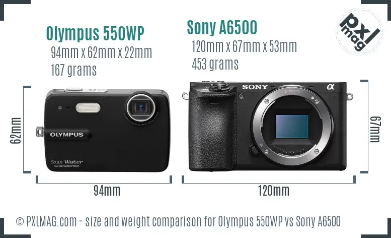 Olympus 550WP vs Sony A6500 size comparison
