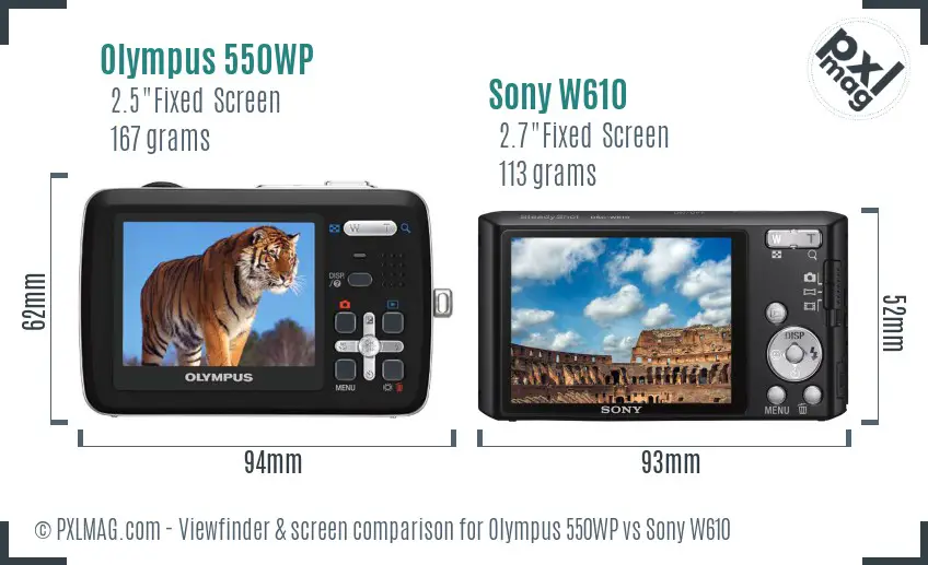 Olympus 550WP vs Sony W610 Screen and Viewfinder comparison