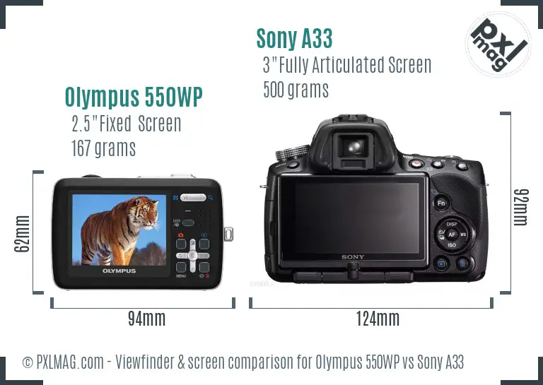 Olympus 550WP vs Sony A33 Screen and Viewfinder comparison