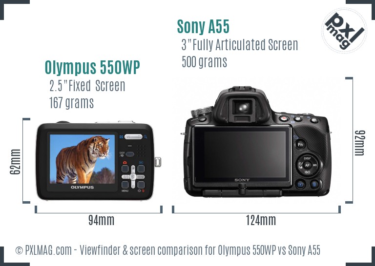 Olympus 550WP vs Sony A55 Screen and Viewfinder comparison