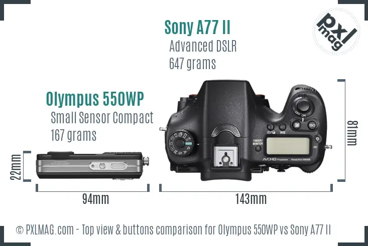 Olympus 550WP vs Sony A77 II top view buttons comparison