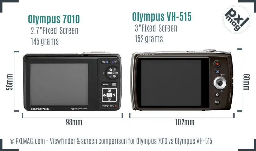 Olympus 7010 vs Olympus VH-515 Screen and Viewfinder comparison