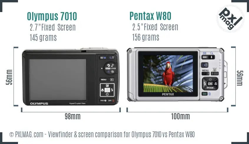 Olympus 7010 vs Pentax W80 Screen and Viewfinder comparison