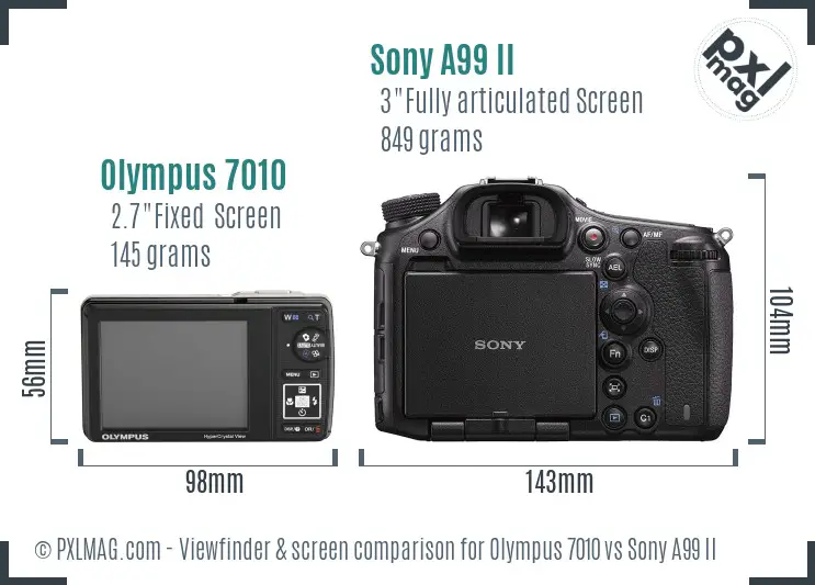Olympus 7010 vs Sony A99 II Screen and Viewfinder comparison