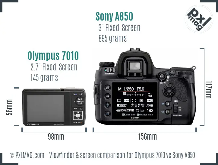 Olympus 7010 vs Sony A850 Screen and Viewfinder comparison