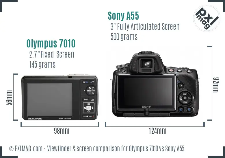 Olympus 7010 vs Sony A55 Screen and Viewfinder comparison Olympus 7010 vs Sony A55 Screen and Viewfinder comparison