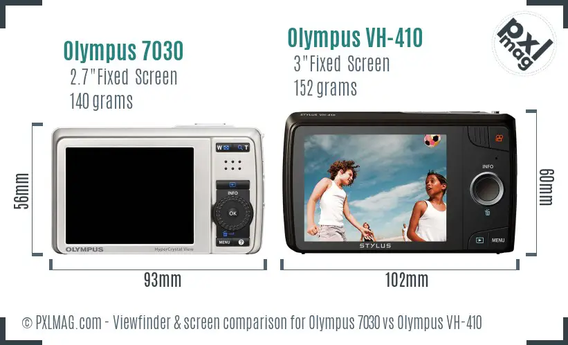 Olympus 7030 vs Olympus VH-410 Screen and Viewfinder comparison