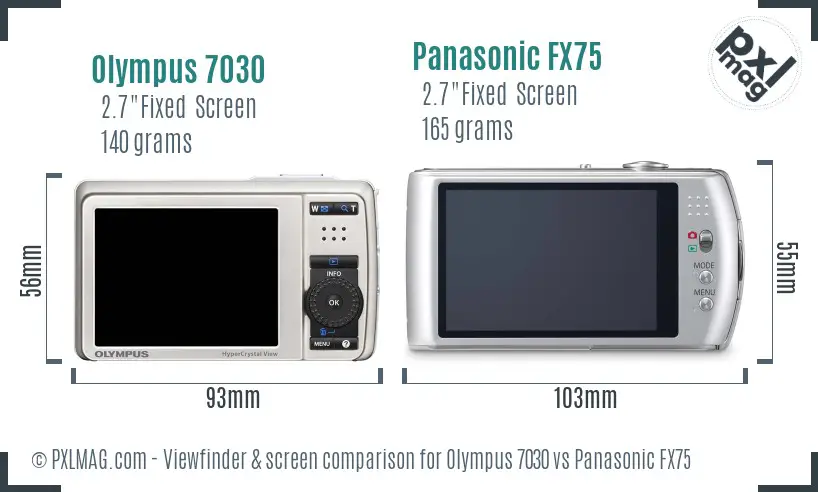 Olympus 7030 vs Panasonic FX75 Screen and Viewfinder comparison
