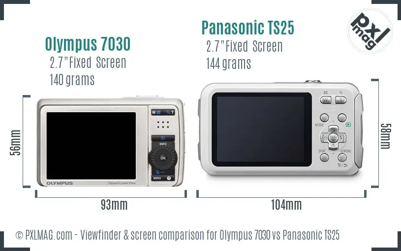 Olympus 7030 vs Panasonic TS25 Screen and Viewfinder comparison