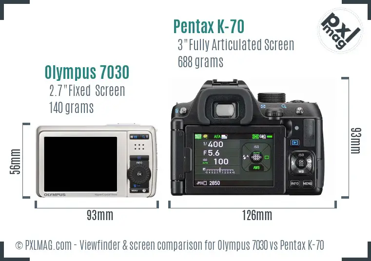 Olympus 7030 vs Pentax K-70 Screen and Viewfinder comparison
