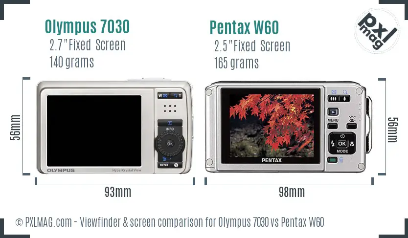 Olympus 7030 vs Pentax W60 Screen and Viewfinder comparison