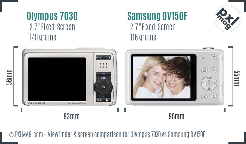 Olympus 7030 vs Samsung DV150F Screen and Viewfinder comparison