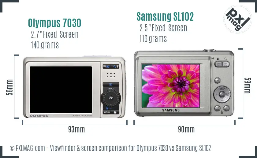 Olympus 7030 vs Samsung SL102 Screen and Viewfinder comparison Olympus 7030 vs Samsung SL102 Screen and Viewfinder comparison