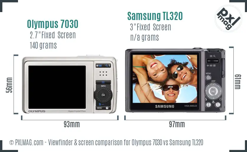 Olympus 7030 vs Samsung TL320 Screen and Viewfinder comparison
