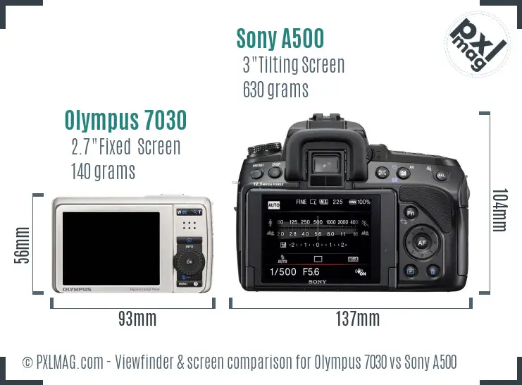 Olympus 7030 vs Sony A500 Screen and Viewfinder comparison