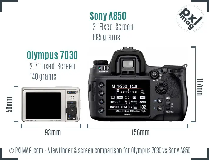 Olympus 7030 vs Sony A850 Screen and Viewfinder comparison