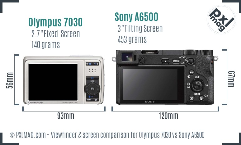 Olympus 7030 vs Sony A6500 Screen and Viewfinder comparison