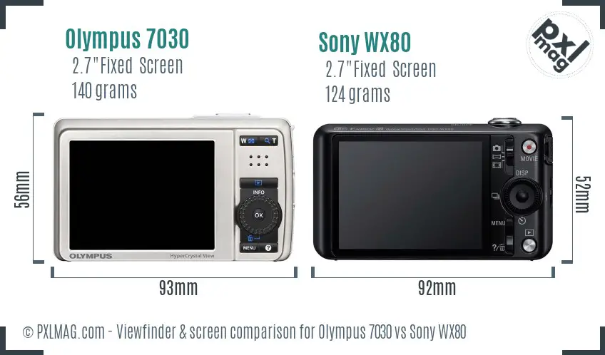 Olympus 7030 vs Sony WX80 Screen and Viewfinder comparison