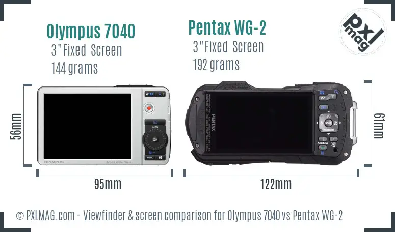Olympus 7040 vs Pentax WG-2 Screen and Viewfinder comparison